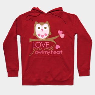 Love You With OWL My Heart Hoodie